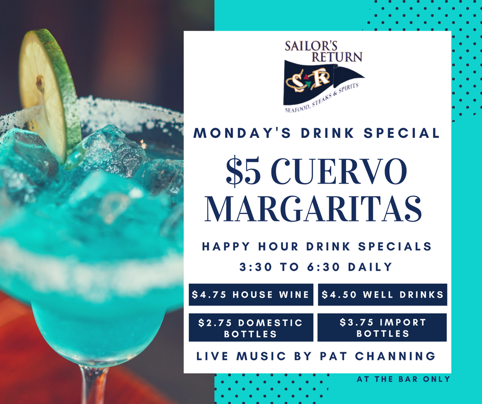 ReturntoSailors's tweet photo. Join us today for $5.00 Cuervo Monday Margaritas and live music by Pat Channing starting at 6:30.
See you at the Sailor!
#SailorsReturn #MargaritaMonday https://t.co/WyrAWUKeZI