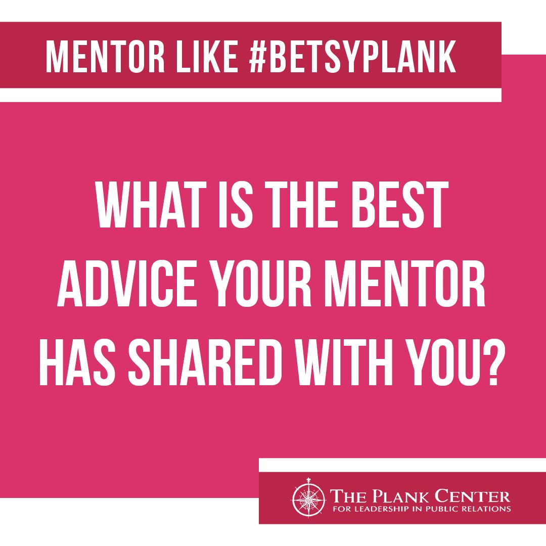 PlankCenterPR's tweet photo. #BetsyPlank enjoyed mentoring and helping others, so we encourage you to help us with our month-long Q&amp;A series. Q1: What is the best advice your mentor has shared with you? https://t.co/ICzrtQ1eMA