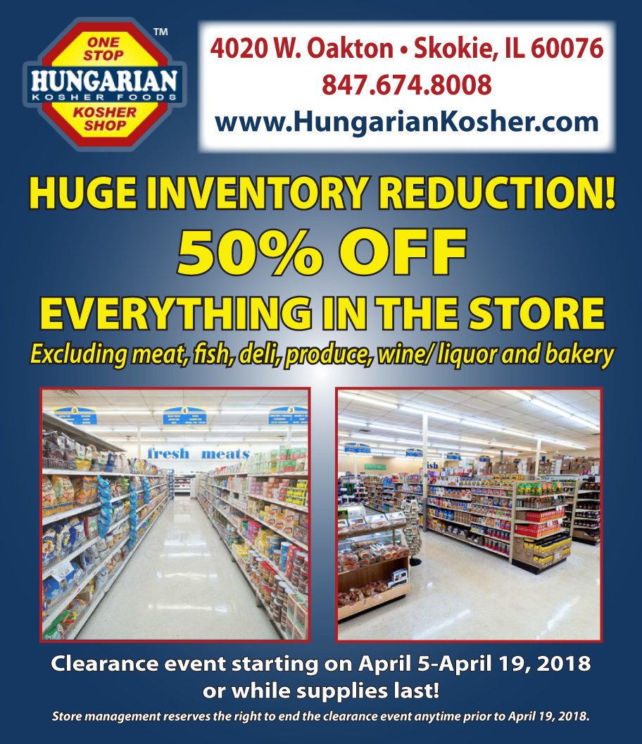 Hungry for some great deals? Look no further than <a href="/HungarianKoshe/">Hungarian Kosher</a>! Save now until April 19th or while supplies last, with our 50% off sale. Save on everything in the store (except meat, fish, deli, produce, wine/liquor &amp; bakery items). Hurry in for best selection!