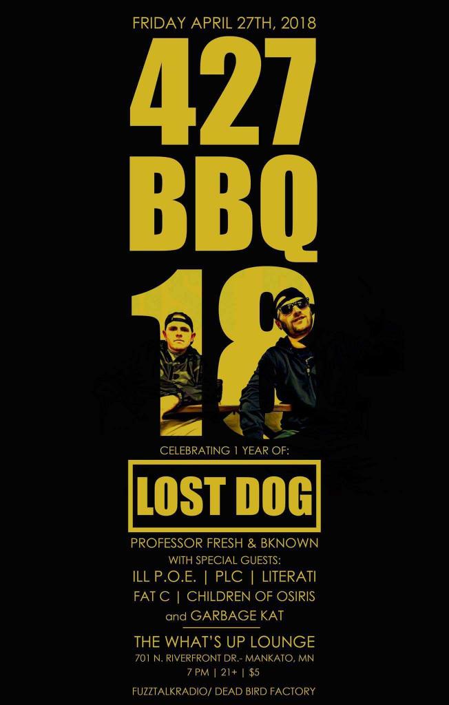 ProFreshDBF's tweet photo. 04/27 Mankato, MN #LOSTDOG w/ @ILL_POE @PLCHYPEHOP @LiteratiMusic @FatC420 #ChildrenOfOsiris @GarbageKat @FuzzTalkRadio #427BBQ18 https://t.co/CP3OXvHIAp