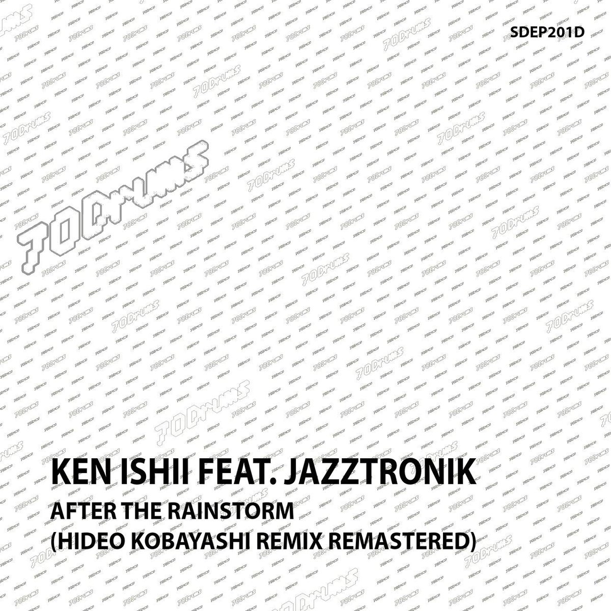 HIDEO_KOBAYASHI's tweet photo. 2018-04-30
KEN ISHII FEAT. JAZZTRONIK
AFTER THE RAINSTORM
HIDEO KOBAYASHI
REMIX REMASTERED &
H.I.D. DUB
70Drums
#KENISHII #JAZZTRONIK #HIDEOKOBAYASHI #HIDTECHNO #TECHNO #REMIX #DUB #TOKYO #JAPAN #BEATPORT #JUNODOWNLOAD https://t.co/IJYhdN6TN6