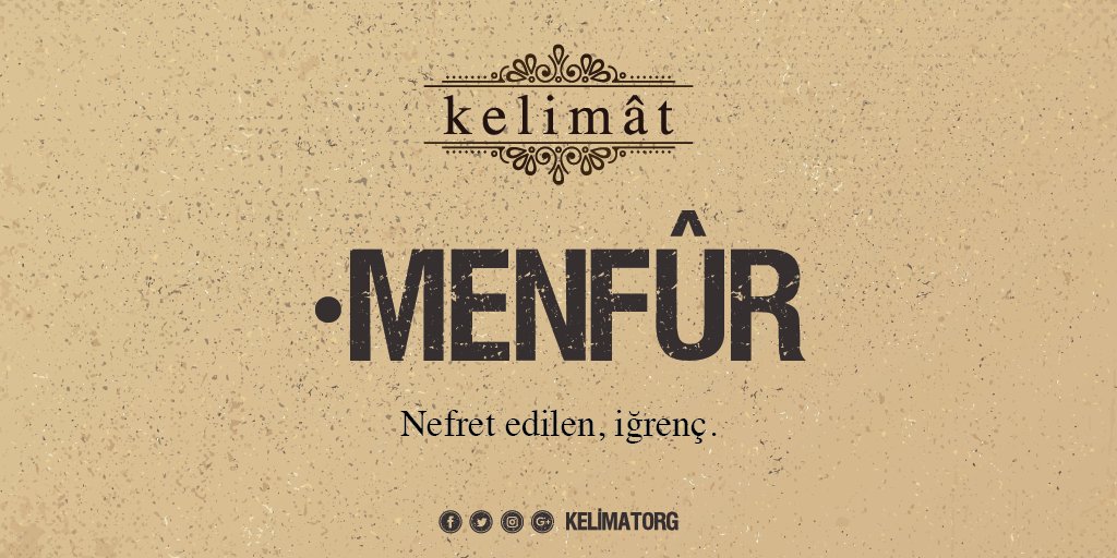 kelimatorg's tweet photo. Menfûr ne demek? https://t.co/tfCAm3DPmA #menfur

#kelime #söz #sözlük #lugat #dil #lisan #edebiyat #türkçe #osmanlıca #kitap #oku #DoğuGuta https://t.co/qUxOzPAYEZ