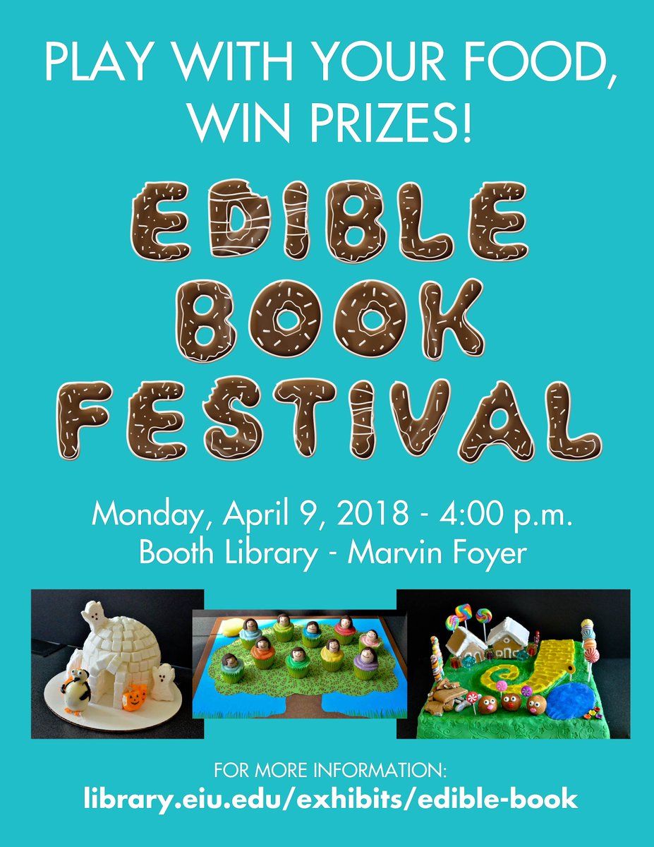 BoothLibrary's tweet photo. Happy National Library Week! Lots of fun planned, beginning today with our Edible Book Festival &amp; special Book Tasting, both at 4 p.m.! Stop by the Marvin Foyer to vote for your favorite edible book, then join Michele McDaniel &amp; Dr. Fern Kory for a book discussion &amp; giveaway! https://t.co/CjuIz94CaI