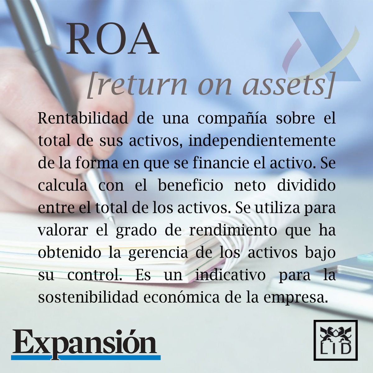 📕 Consulta el diccionario económico, que hemos realizado junto a <a href="/lideditorial/">LID Editorial</a> Hoy, ¿qué es ROA? 🔽 bit.ly/2G9FuuI  #Renta2017