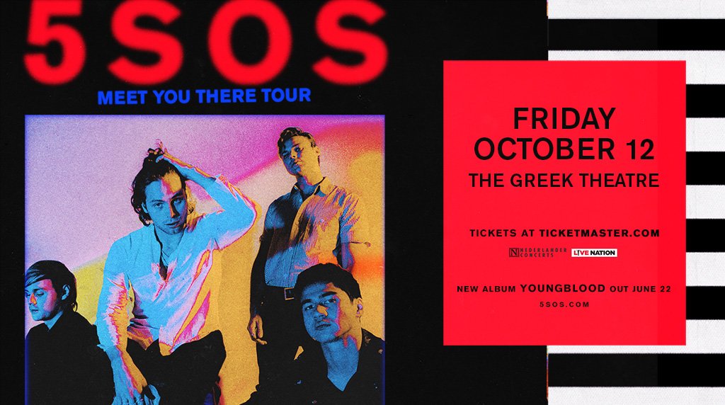 The Greek Theatre Just Announced 5sos Meet You There Tour Is Coming To The Greek Theatre On October 12th Tickets Go Onsale This Friday At 10am On Ticketmaster 5secondsofsummer 5sos Losangeles