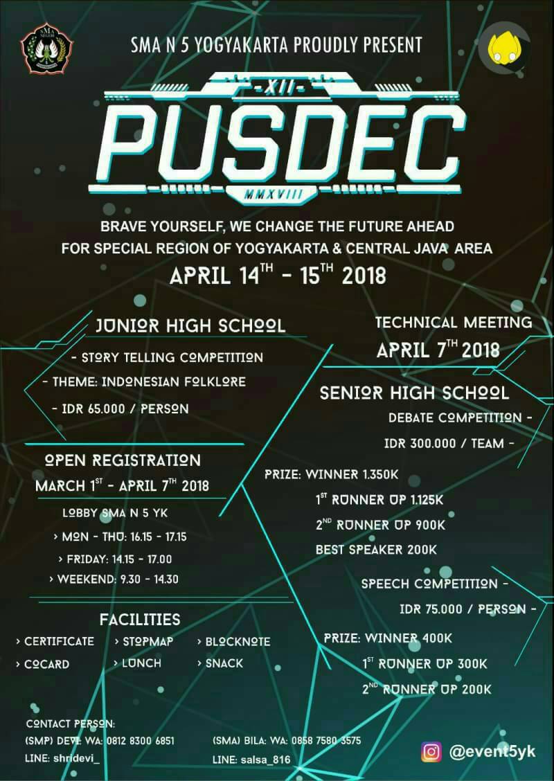 PEDCMache's tweet photo. PUSDEC #12 is COMING please contact us for further information, see you at SMA 5 Yogyakarta.

Brave Yourself, We Change The Future Ahead. https://t.co/CJMQmB32mx
