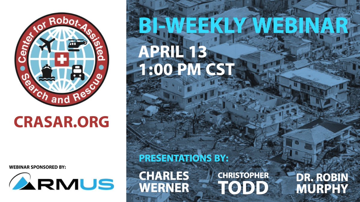airbornerespons's tweet photo. Don't miss the @crasar bi-weekly webinar this Friday, 4/13 as our own @cmtodd joins @robinrmurphy and @wernerc to discuss #unmanned systems, #drones, and #disasters. More info: https://t.co/lEpPF9s1sH #UAS #aviation #sar #search #rescue #crasar https://t.co/OAusN8yIUY