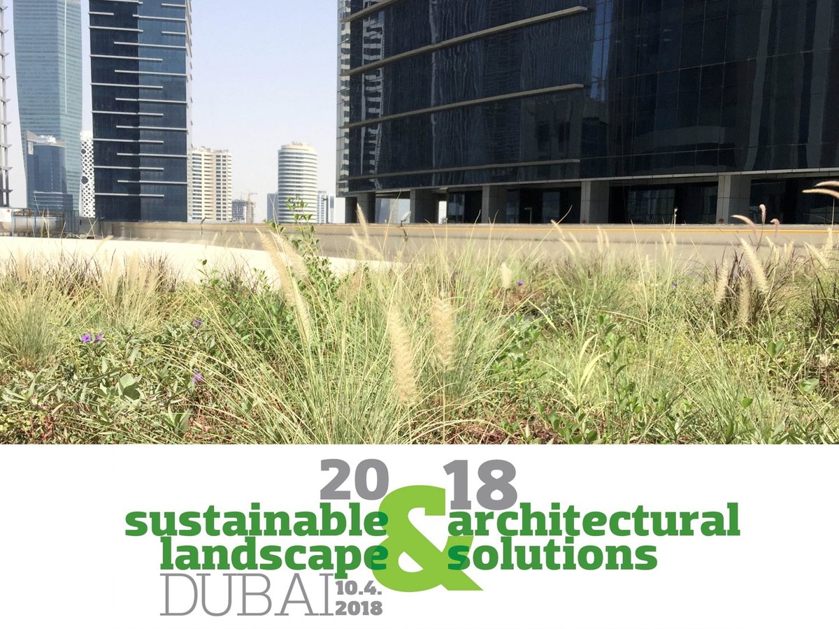 Sempergreen's tweet photo. Opportunities and challenges for greening cities in extremely dry climates. Tomorrow at the 2018 Sustainable Landscape & Architectural Solutions Event in Dubai.#dryclimates #Dubai #architecturaldesign #sustainablelandscape #event #innovations #development #greencity https://t.co/HyHzFZp067