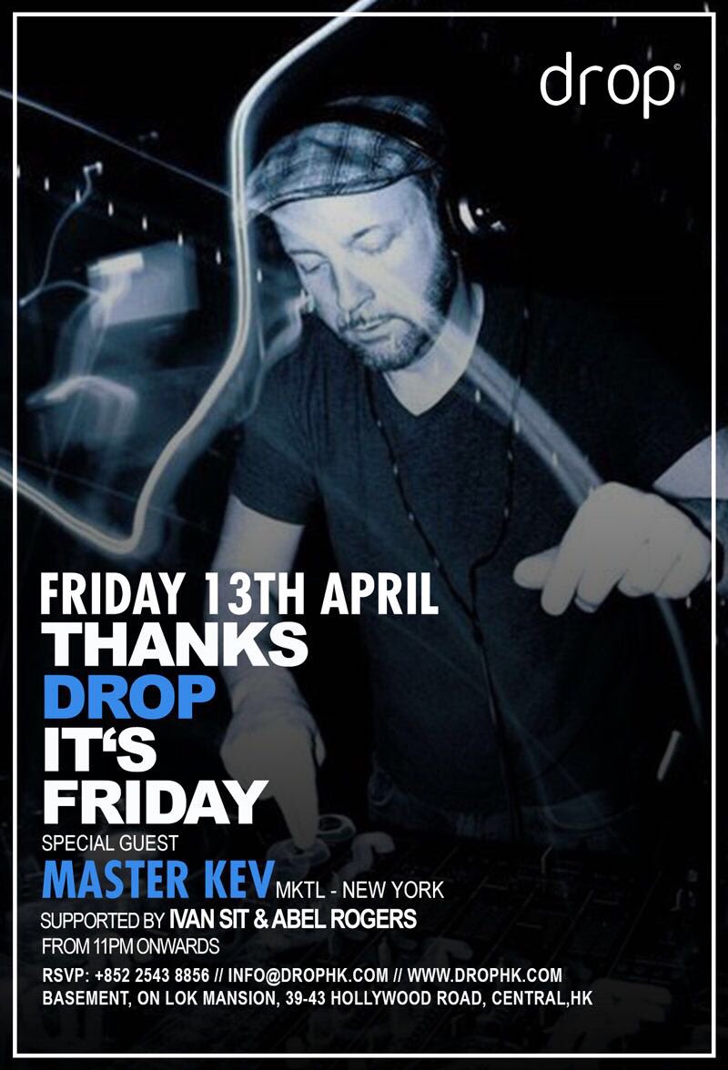KevinMasterKev's tweet photo. Coming up this Friday April 13 at DROP in Hong Kong!! It's been a few years since I've been here. Great to reunite with the HK crew 😀. #drop #hongkong #masterkev #djlife #housemusic #deephouse #disco #afro #afrotech #tech #friday #fridaynight #instagood #instamusic #instalike https://t.co/frKwwasdAS