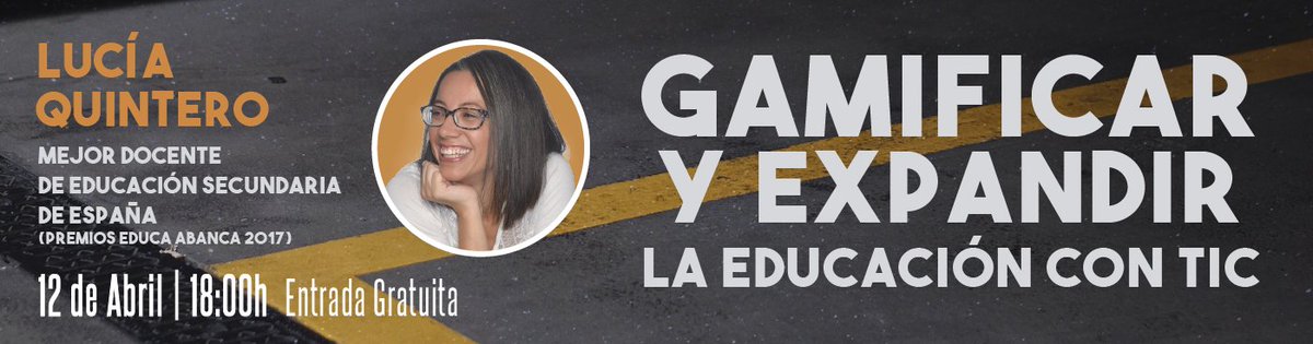 CatedraTecnoEdu's tweet photo. Llega a los #JuevesDigitales #ConferenciasTecnoEdu una de las ponencias más esperadas. "Gamificar y Expandir la educación con TIC" con @LuciaefQuintero Mejor docente en Ed Secundaria (Premios Educa Abanca 17). Inscripción abierta https://t.co/dqZqgYxxhA  @fmguanarteme @CanalULL https://t.co/usAttgto6X