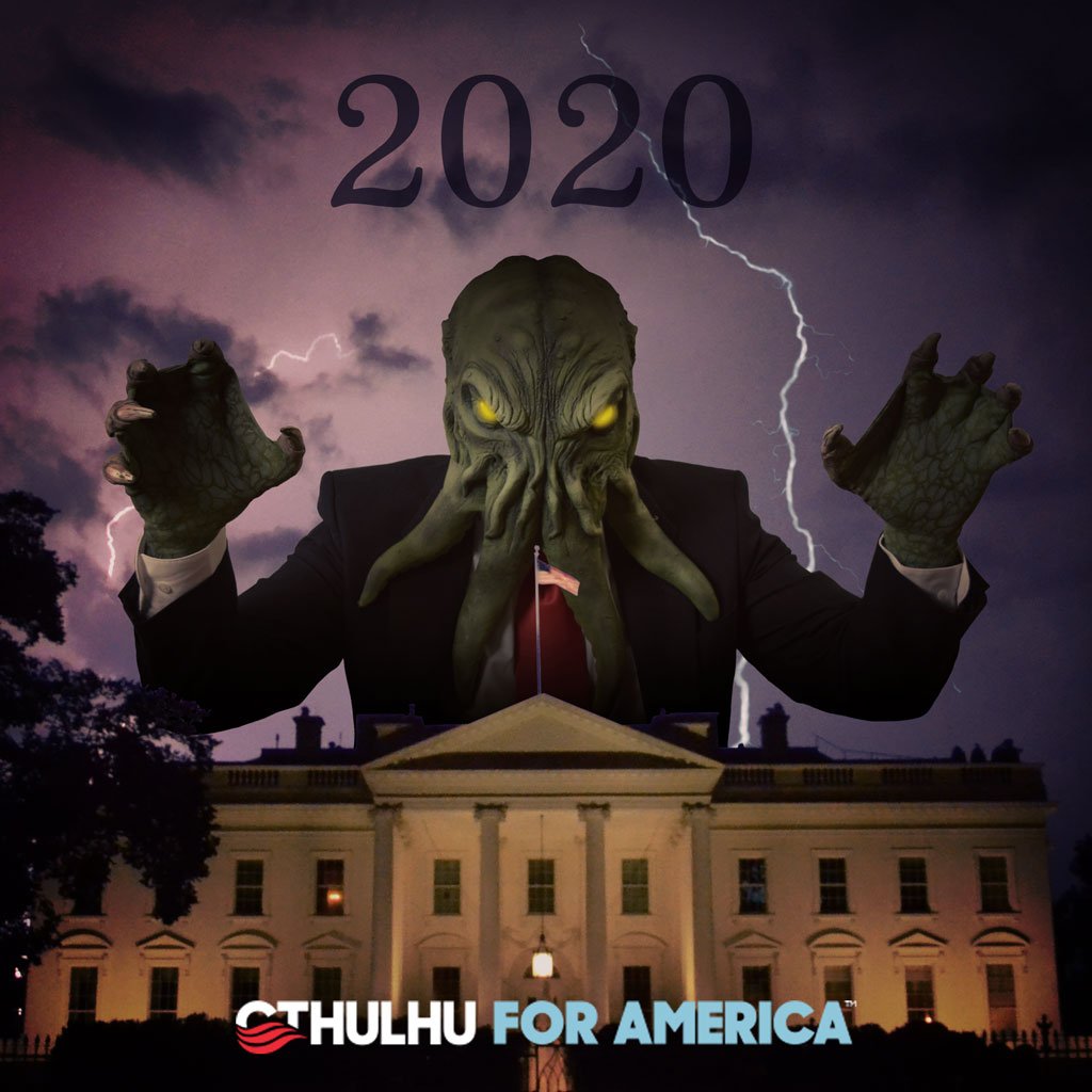 cthulhu4america's tweet image. In 2020, experience the true horror of being governed #CthulhuForPresident  #Cthulhu2020
