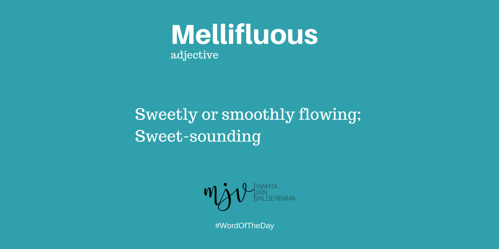 The mellifluous stream rocked her to sleep as she sunbathed under the sun-kissed sky. #WordOfTheDay