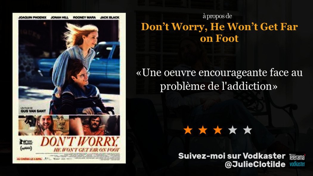 JulieClotilde's tweet photo. J'ai vu Don’t Worry, He Won’t Get Far on Foot. Mon avis : https://t.co/IF5eTkKjpB https://t.co/i2AM5V4xmh