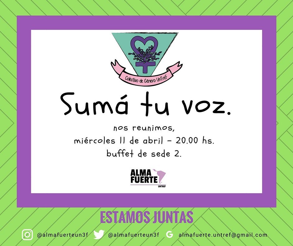 AlmafuerteUN3F's tweet photo. SUMATE a participar del #ColectivoGéneroUNTreF 🙋🏼‍♀️♀️
📆 Nos reunimos el miércoles 11 de abril a las 20hs en el buffet de sede 2. Estamos juntas! https://t.co/3TORDcGTht