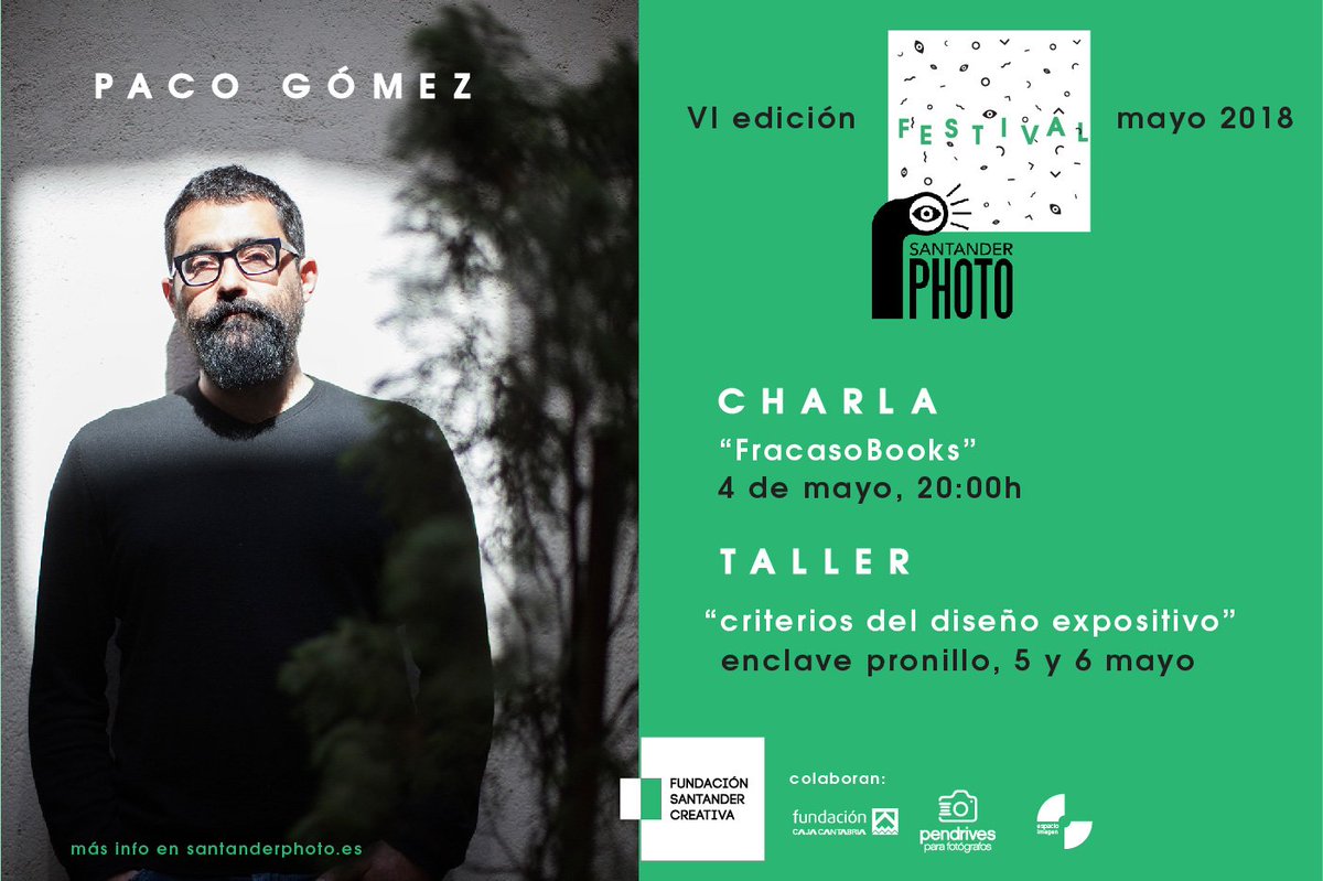 santanderPHT's tweet photo. Paco Gomez lo mismo edita un bombazo como @LOSMODLIN que diseña exposiciones. ¿por qué no aprender del mejor? +info e incripciones https://t.co/051HCmgAhl #santanderPhoto2018 https://t.co/ppPEcq0oZf