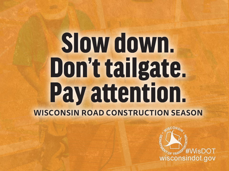 WisDOTsouthwest's tweet image. It's #WorkZoneAwarenessWeek in Wisconsin and throughout the nation! Please do your part to be safe and alert in Wisconsin work zones! buff.ly/2GtB0Ml #WorkZoneSafety #OrangeForSafey #WorkZoneAwarenessWeek