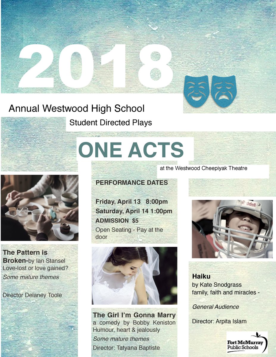 One Acts are just around the corner!  Come out and support these student directed pieces before they compete in Regionals later this month!
<a href="/FMPSD/">Fort McMurray Public School Division</a>