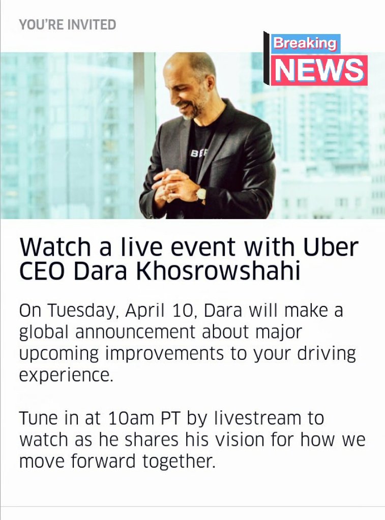 #Uber CEO, Dara Khosrowshahi, is going to announce major changes for #UberDrivers tomorrow. Check your app for more info.