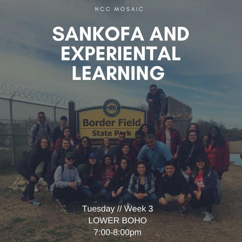 NCC_Mosaic's tweet photo. Join us THIS TUESDAY at 7:00 PM in LOWER BOHO to hear students from this year's Sankofa trip talk about their experience. Whether you've been on Sankofa, heard about it, or have no idea what the program is, we want YOU to come join in the conversation. Hope to see you there!
-KG https://t.co/qmDud7Y8FS