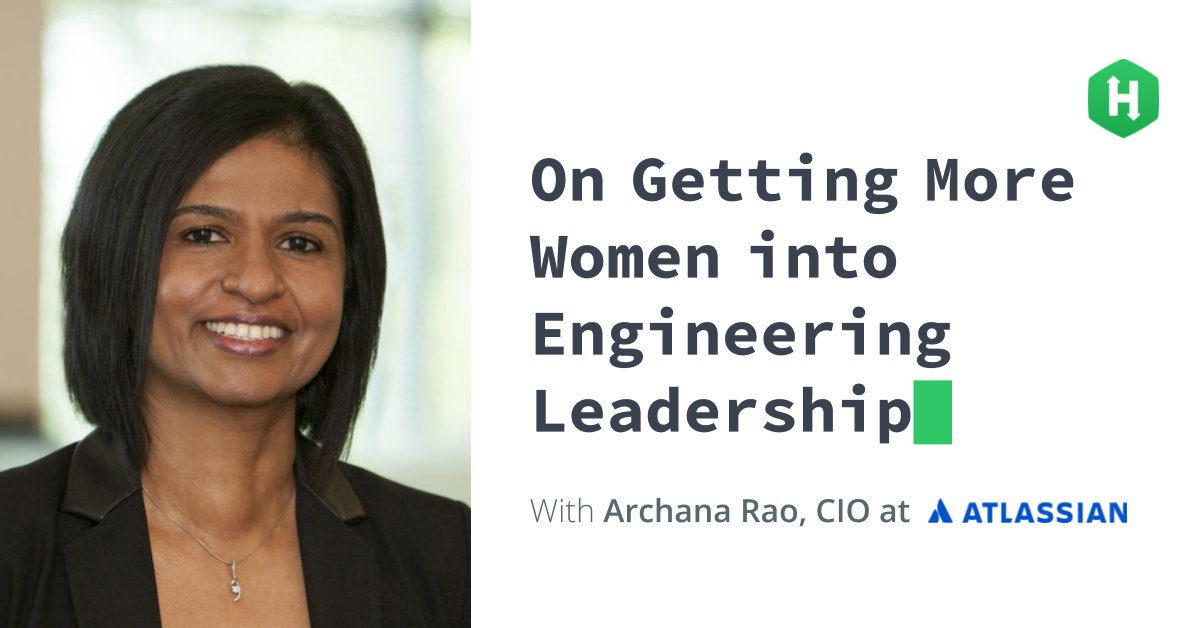 hackerrank's tweet photo. When I was growing up in India, my family made sure I knew I could do and be anything. - @ArchanaRao20 CIO of @Atlassian https://t.co/iHHgPBXWUu #womenintech https://t.co/eo59lfw3u6