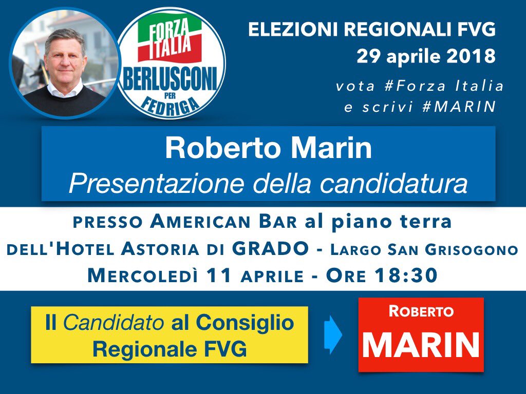 RmRobimarin's tweet photo. Mercoledì 11 Aprile ore 18:30 , vi attendo numerosi e determinati all'hotel Astoria di Grado ; Fedriga Presidente andiamo a vincere . https://t.co/sULcw0nRWm