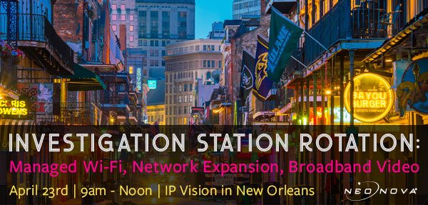 NeoNova_NNS's tweet photo. The return of Investigation Station Rotation! https://t.co/JR8Kez2nk8 NeoNova hosts IP Vision 2018 pre-conference workshop in Big Easy #ipvision2018 #PreIPVision w/ @NTCAconnect @dish @Comtrend @PulseBroadband https://t.co/sbmCeQBBwk