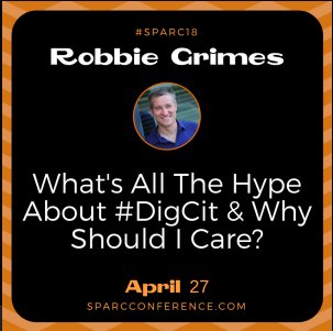 robbiegrimes's tweet photo. What's All The Hype About #DigCit &amp; Why Should I Care? Join me on April 27th at the @SparcConference to find out!!! #INeLearn https://t.co/1pwHZZhaW8 https://t.co/ifZF4RT8k7