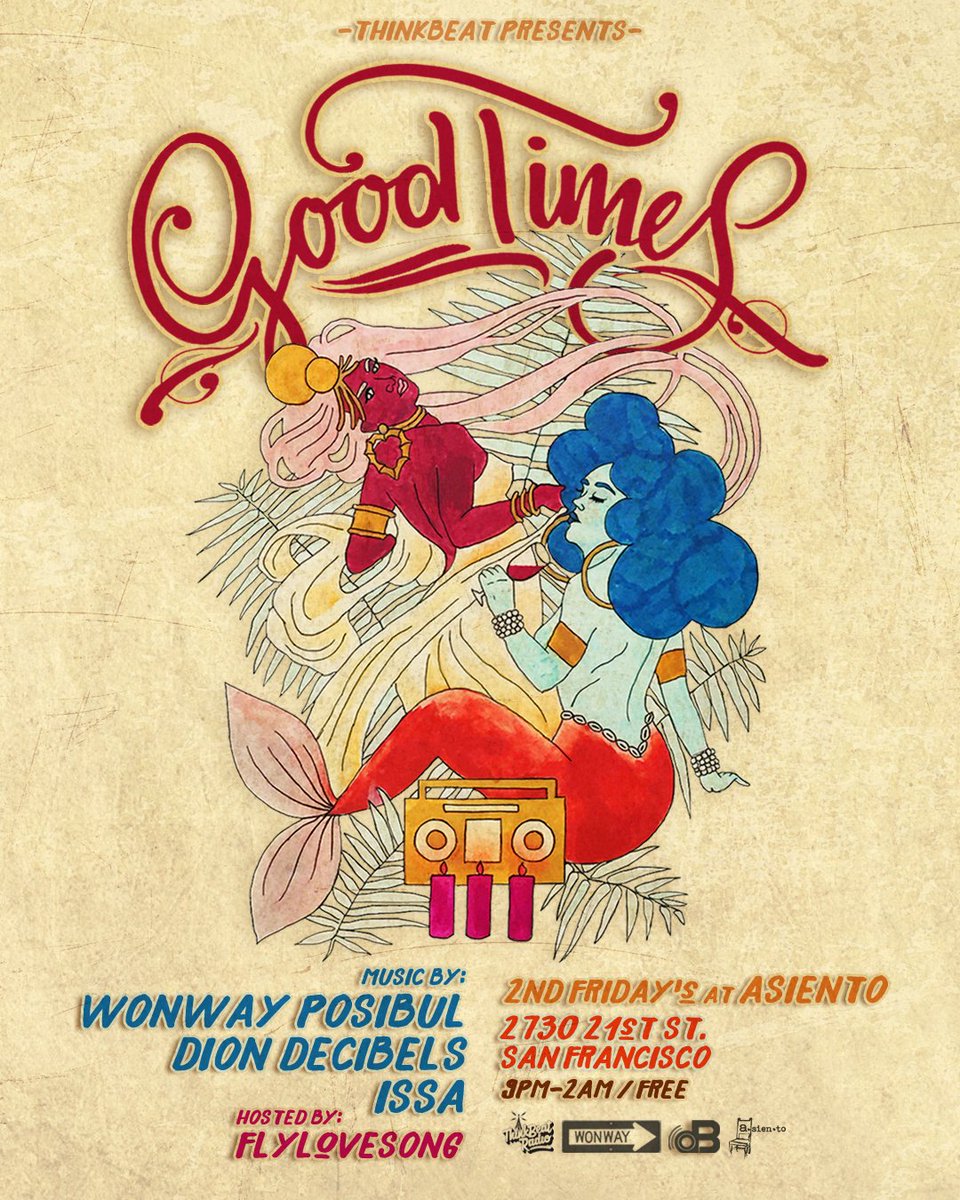 diondecibels's tweet photo. FRIDAY - #GoodTimesSF w/ @wonway y yo! 9-2am at @AsientoSF. FREE :-) Come dance with us. https://t.co/GPMnOA8Zhf