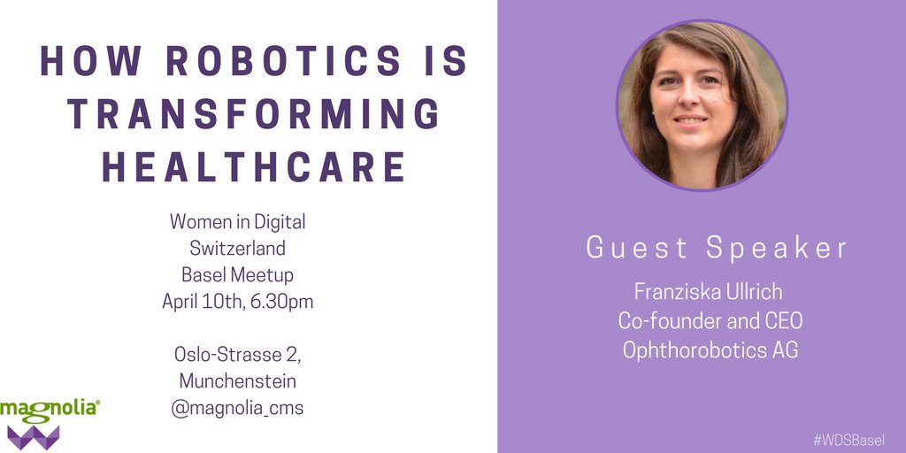 LorraineBasel's tweet photo. Join us and Franziska Ullrich tonight at @wdswitzerland #wdsbasel to hear how #robotics are transforming healthcare. Grow your network of #digital experts and enthusiasts. Sign up! https://t.co/ahSS3TUtu5 https://t.co/txc3w027xr