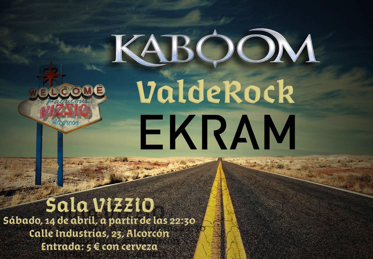 kaboomrock's tweet photo. Este sábado la vuelta a escena dando caña con @EkramBand y Valderock. En la sala vizzio de #Alcorcon 5€ con consumición. Rock On!!! https://t.co/c4k7bMhJYI
