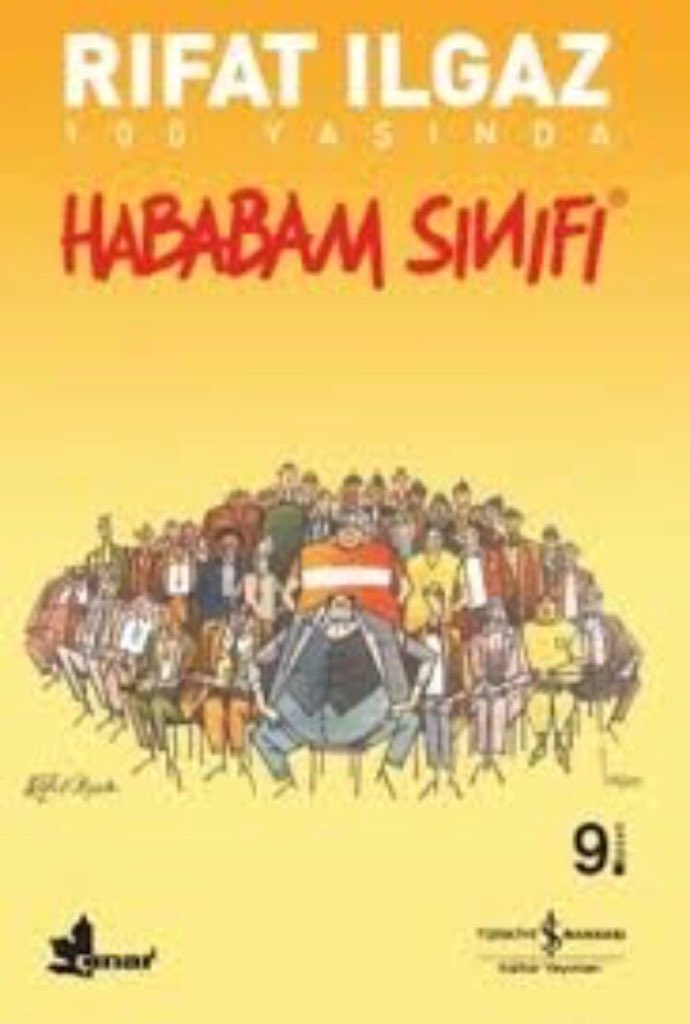 ‘Hababam Sınıfı’ Rıfat Ilgaz’ın romanıdır.