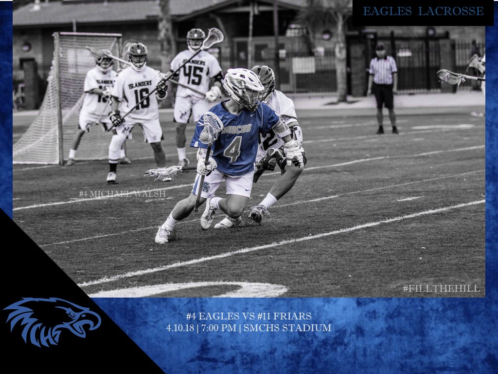 SMCHS_BoysLAX's tweet photo. Eagles Open Trinity League Play vs The Friars Tomorrow Night!!  Come Spend Your Taco Tuesday Night With Eagles Lacrosse! | 7:00 PM  | SMCHS Stadium | Eagles vs Friars | Trinity League Action #FillTheHill @ServiteFriarLAX @ocvarsity @mikehuntley63 @ocvarsity #MondayMotivation https://t.co/RKTROYmGp2