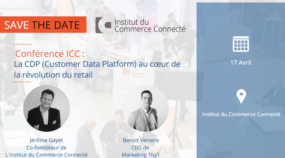 institut_cc's tweet photo. [#DATA] RDV le 17 avril,  @JeromeGayet et @BenoitVeniere animerons une conférence sur "La Customer #Data Platform au coeur de la révolution du #retail" et vous présenterons le cas @electrodepotfr  Inscrivez-vous > https://t.co/fTQhvkOhTz https://t.co/U4NUJgrqy1