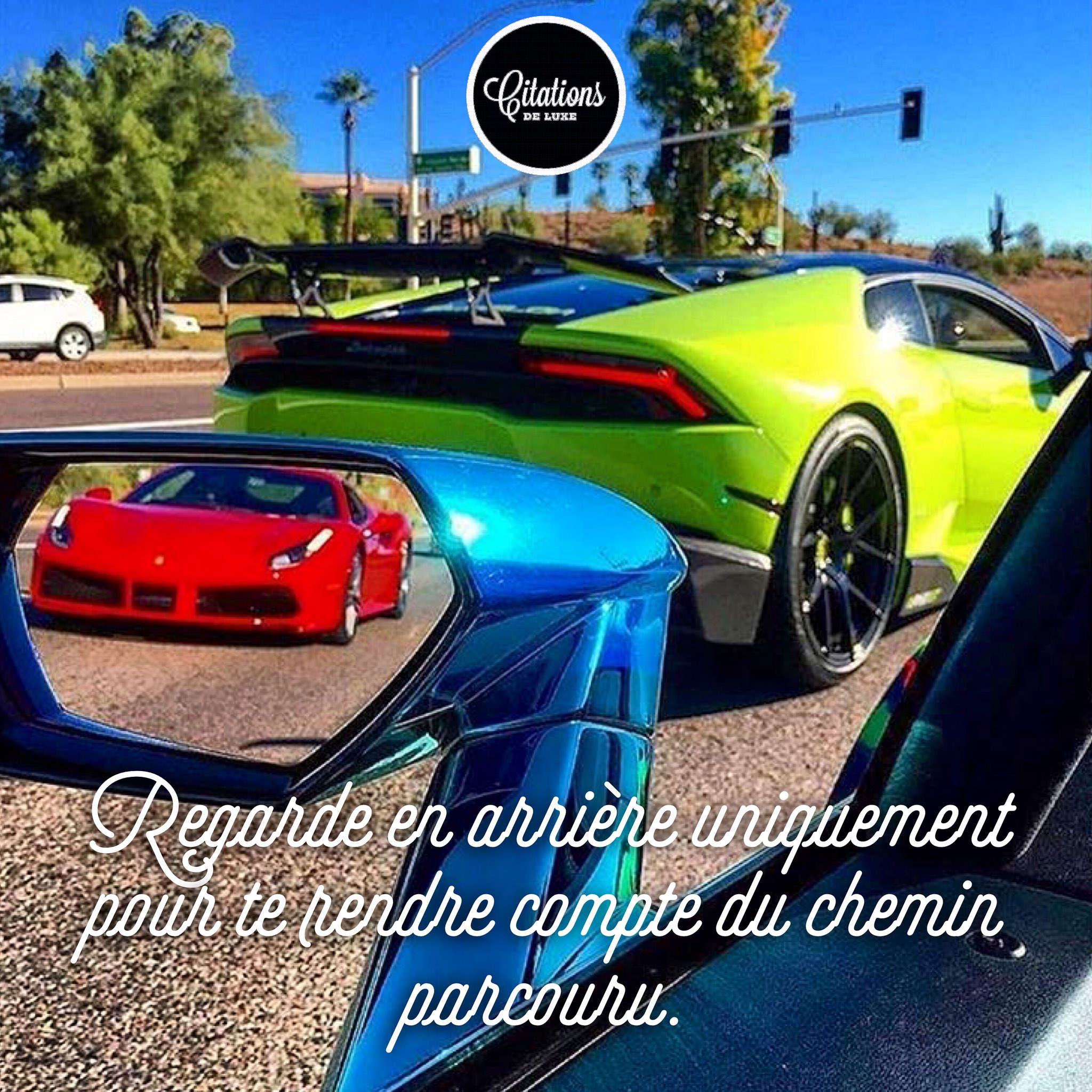 Citations De Luxe Regarde En Arriere Uniquement Pour Te Rendre Compte Du Chemin Parcouru Citation Motivation Lamborghini T Co Tl8decdhxt Twitter