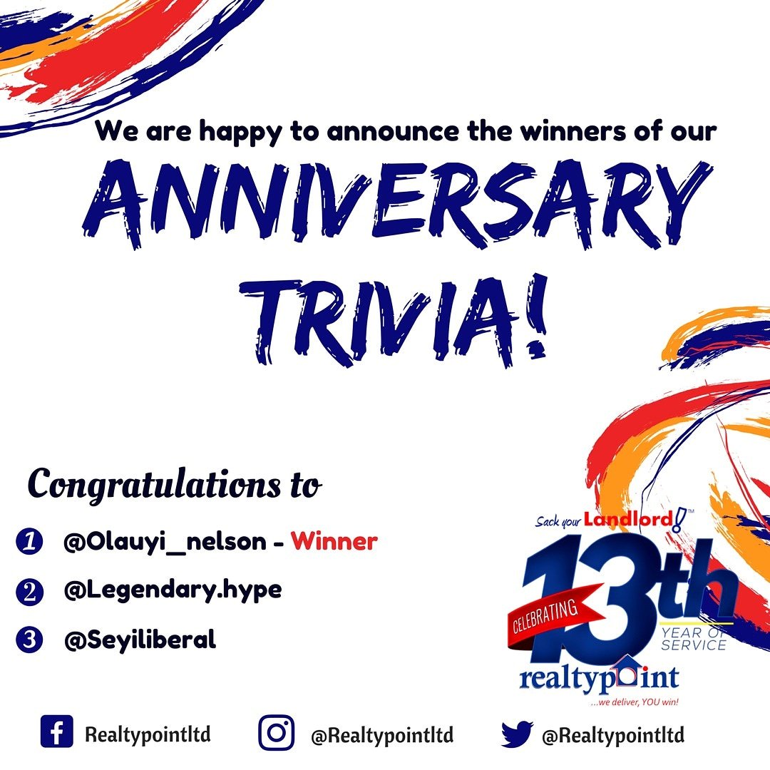 Realtypointltd's tweet photo. Thanks to everyone who participated in our Anniversary trivia.
We are delighted to announce the winners.
Please send us a DM with your account numbers.
#RPLat13 #SackYourLandlord #Anniversary
#Realtypointltd #Realestate #RealEstateInvestment https://t.co/8zvBk1fcOX