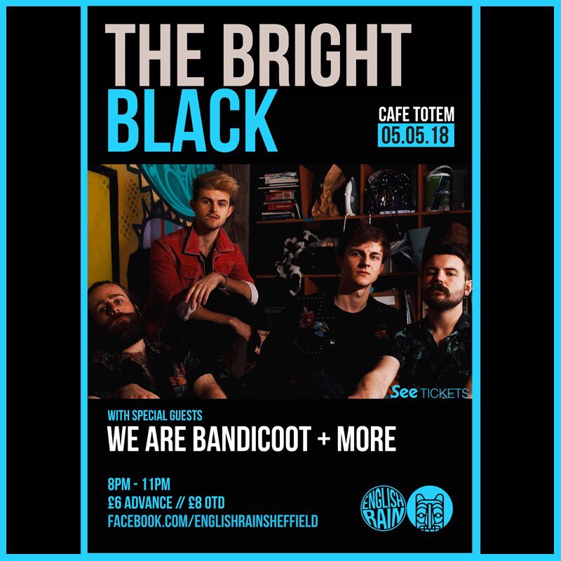 EnglishRainUK's tweet photo. ✦ SATURDAY 5TH MAY ✦

@TheBrightBlack are back in town at the start of May to headline Café Totem. Support comes from the brilliant We are Bandicoot and more. Get down for some funky jams. Grab your tickets here >> https://t.co/fQrXGsNz91 https://t.co/S6TnEtQYhS