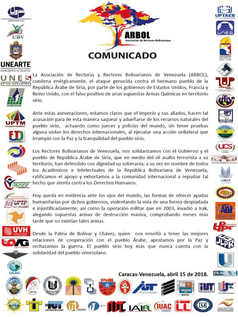arbolve's tweet photo. #Comunicado Rectores Bolivarianos de Venezuela agrupados en #Arbol repudian ataque gerrerista contra el pueblo #Sirio. La República Árabe de #Siria y su Gobierno, cuenta con la solidaridad de Venezuela. #SiriaResiste @hugbelpsuv @MartinezUNESUR @Mppeuct https://t.co/tCJ7eppquN