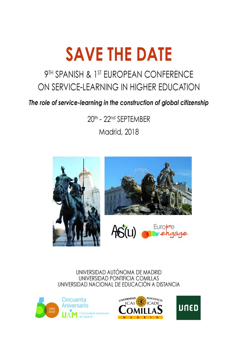 SAVE THE DATE
9TH SPANISH &amp; 1ST EUROPEAN CONFERENCE ON SERVICE-LEARNING IN HIGHER EDUCATION. The role of service-learning in the construction of global citizenship.
20th - 22nd September, Madrid, 2018
europeengage.org/madridconferen…