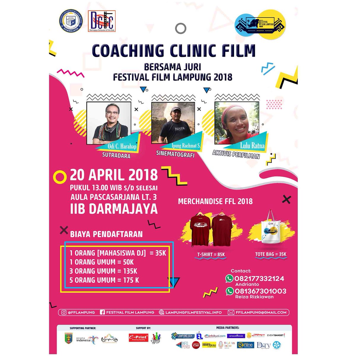Coaching Clinic Film bersama 3 Dewan Juri Nasional Festival Film Lampung 2018,  kuy pesen tiketnya sekarang juga, kuota terbatas, 
Info pemesanan tiket lebih lanjut hubungi 
Contact Person :
☎Andrianto -0821-7733-2124
☎Reiza Rizkiawan -0813-6730-1003