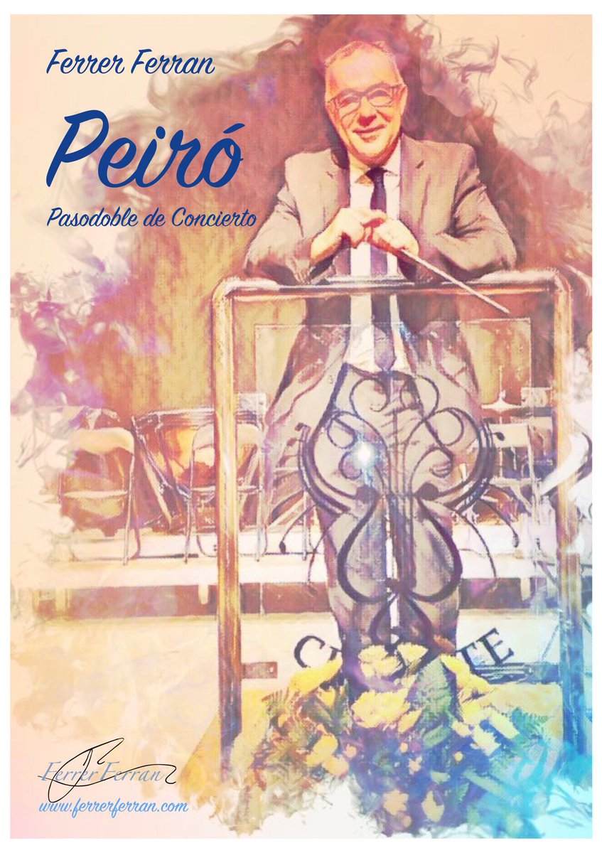 PEIRÓ nuevo pasodoble de concierto de <a href="/FerrerFerran_/">Ferrer Ferran</a> , si lo vas a interpretar solicítalo a MUSICAES ferrercomposer@gmail.com
Dinos en qué concierto lo interpretas y te lo enviamos gratuitamente.