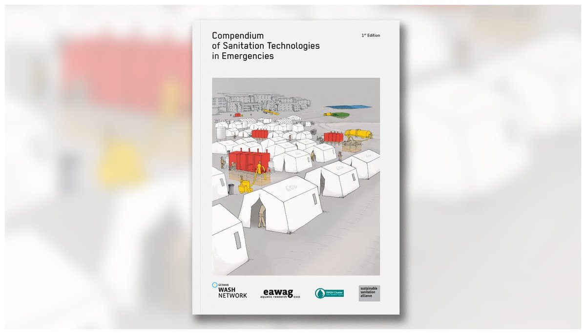 BORDAwesca's tweet photo. BORDA-WesCA is glad to announce the release of The Compendium of #Sanitation Systems and #Technologies for Emergencies, #humanitarian counterpart to the Compendium of Sanitation Systems Technologies at the #GlobalWASHCluster meeting in Berlin
Download it 
https://t.co/9MnkKdiz39] https://t.co/5EBBMZdKDc