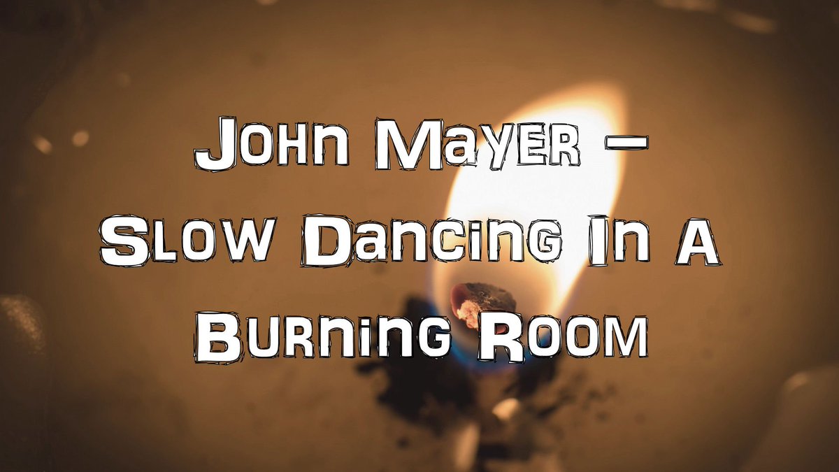 wander_channel's tweet photo. NEW! John Mayer - Slow Dancing in a Burning Room [Acoustic Cover.Lyrics.Karaoke]: https://t.co/yMKIF3jarc

#karaoke #acoustic #JohnMayer https://t.co/2wONDZulAz