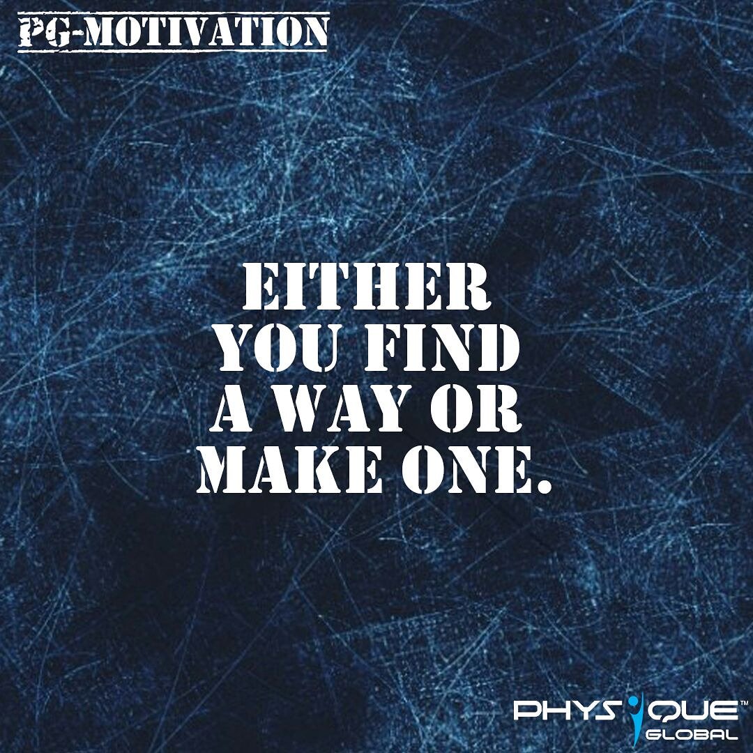 physiqueglobal's tweet image. Either you find a way or make one.

#FindAWay #MakeOne #PushYourself #PGMotivation