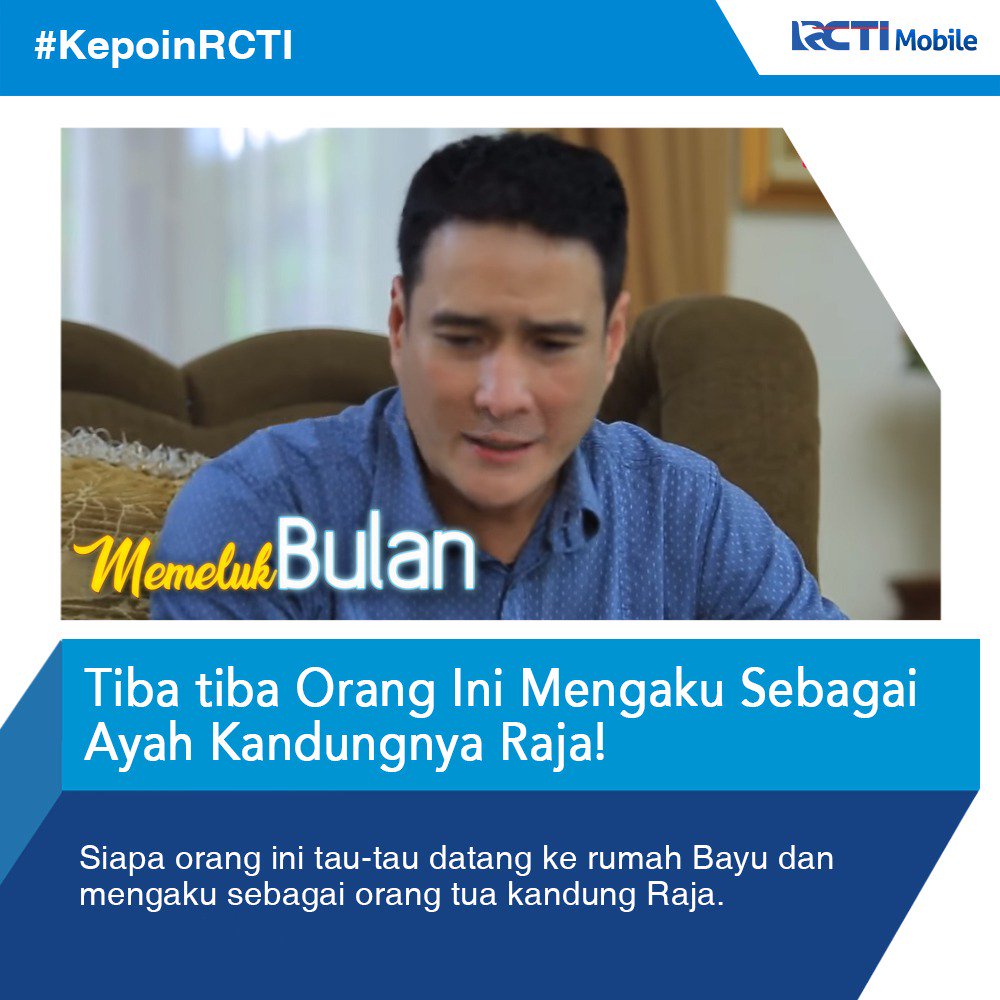 OfficialRCTI's tweet photo. Ada orang mencurigakan yang tiba-tiba datang ke rumah Bayu, bukan Cuma itu tapi dia juga ngaku sebagai ayah kandungnya Raja. Apakah dia orang suruhannya Bu Dewi? Tonton selengkapnya di https://t.co/OKbXMQQ3lc

Jangan lupa juga follow @RCTI_Mobile #KepoinRCTI #MemelukBulanRCTI https://t.co/D8OMxRCKfb