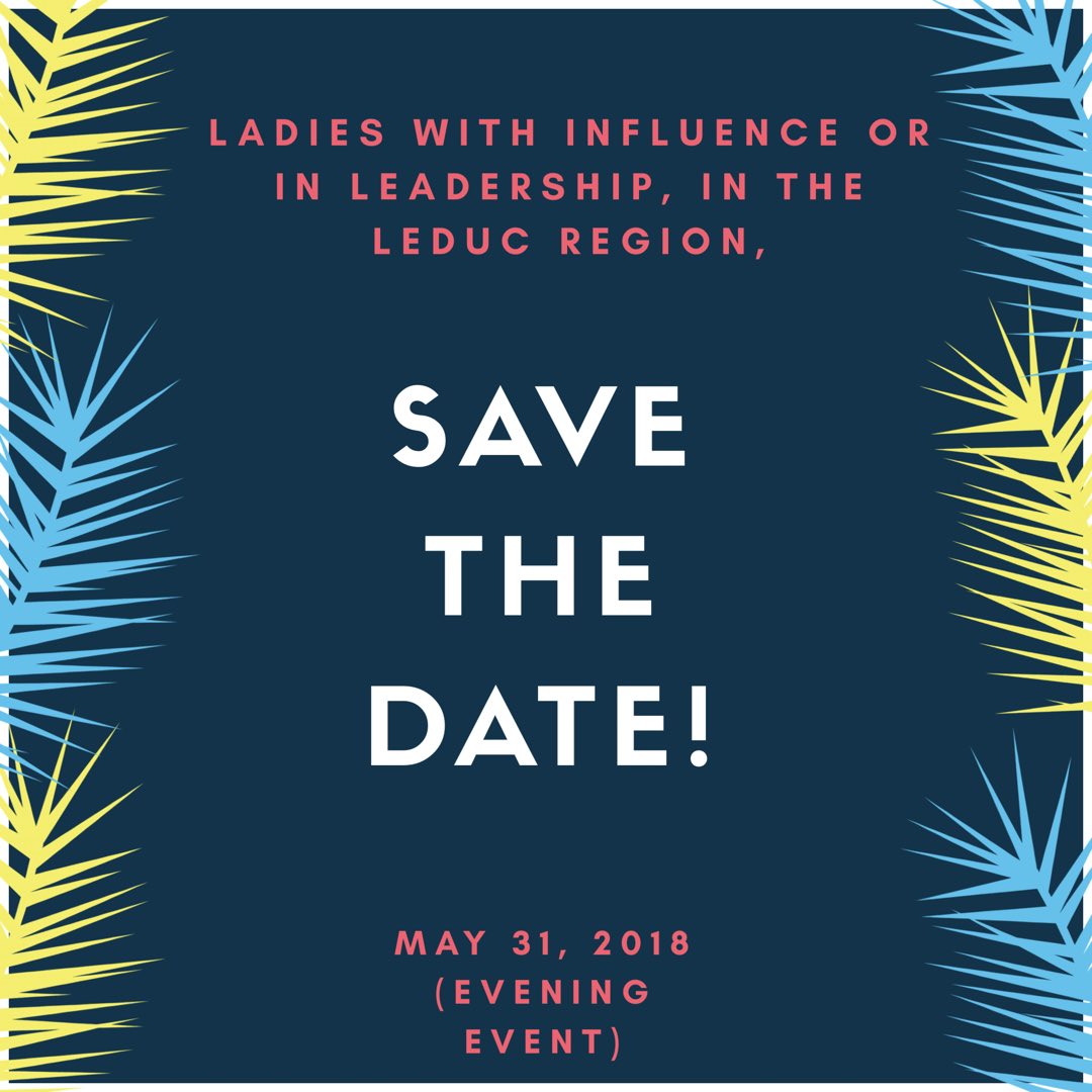 nextlevelleduc's tweet photo. Save the Date! #womeninbusiness #leducregion https://t.co/QkiY6O6ssu