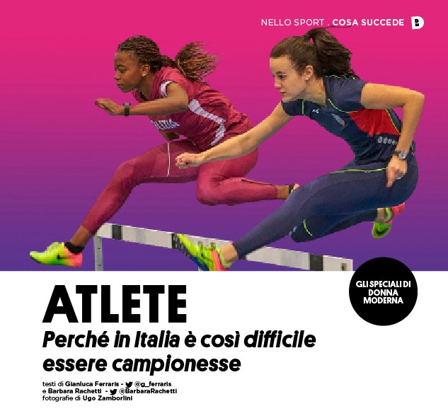 g_ferraris's tweet photo. Oggi su @DonnaModerna parte #Atlete, un lavoro a cui tengo molto. Una volta a settimana sul web e una volta al mese sulla carta racconteremo le storie, le sfide, le vittorie e le difficoltà delle sportive italiane. Cliccate, leggete, commentate, sharate: 
https://t.co/jV2YvKD0Ga https://t.co/4gYjrGsjr5