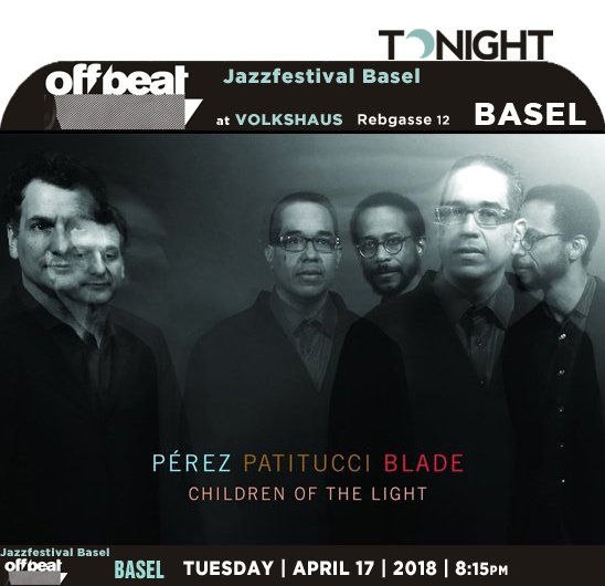 jazzsharing's tweet photo. #OffbeatConcert GmbH #Basel
the JAZZ FESTIVAL BASEL" OffBeat
CHILDRENS OF THE LIGHT
→https://t.co/mWYvQJUydF
@DaniloPerezJAZZ piano | @BrianBlade drums | @JohnJPatitucci bass
at VOLKSHAUS TONIGHT |8:15pm
→https://t.co/6KbxHn21K0 https://t.co/wi8AsDX5OH