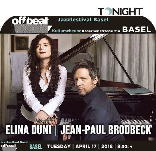 jazzsharing's tweet photo. #OffbeatConcert GmbH #Basel
the JAZZ FESTIVAL BASEL" OffBeat
ELINA DUNI | JEAN-PAUL BRODBECK
→https://t.co/EnlYrr8Boy
@ElinaDuni jazz vocalist, composer | @JPBrodbeck pianist, composer
at Kulturscheune TONIGHT |8:30pm
→https://t.co/j0Cs9Sqksh https://t.co/qO2ShTyKWr