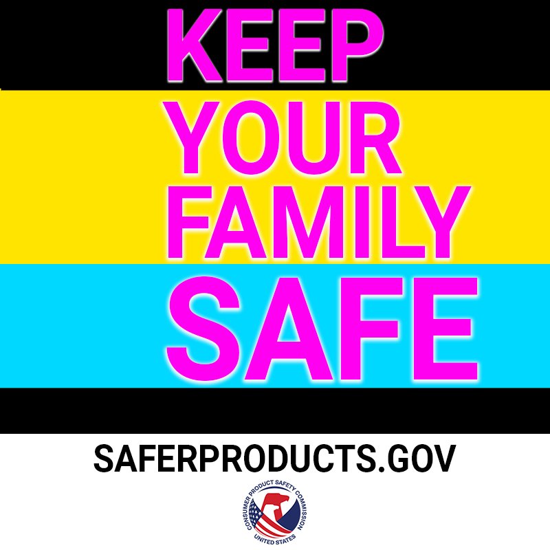 A graphic that reminds people to keep their family safe. The text reads, "Keep Your Family Safe. SaferProducts.gov."