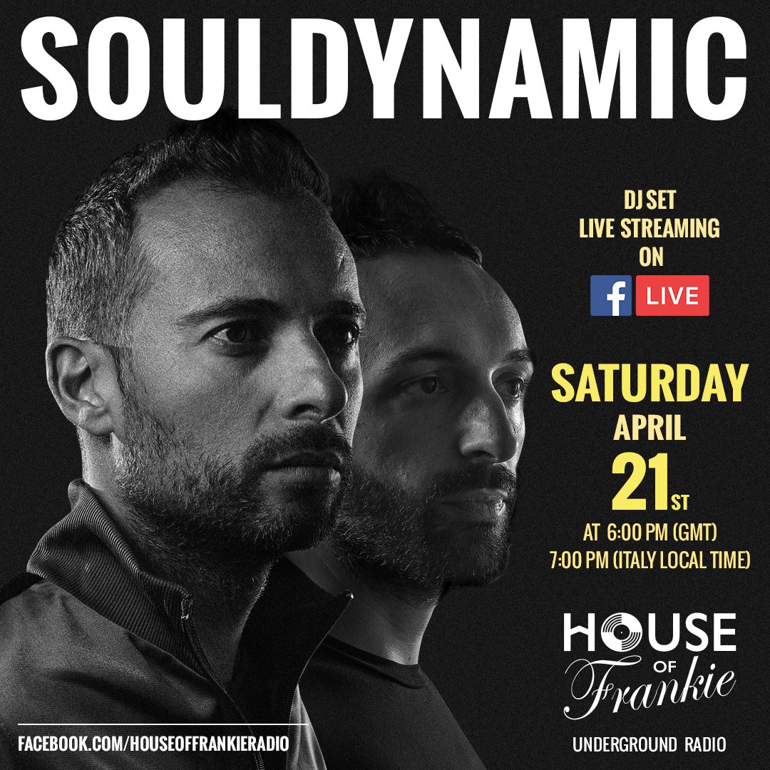 HOUSEOf_Frankie's tweet photo. Don't miss @Souldynamic 's Live stream #djset from our HQ in #Milan this Saturday, #April21st at 6 pm (GMT) / 7 pm (Italy Local Time). #Souldynamic #SaveThedate https://t.co/oJDXn0RNCL